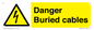WE93: Danger Buried cables