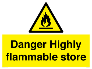 WF5362: Danger Highly flammable store sign