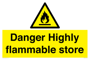 WF5362: Danger Highly flammable store sign