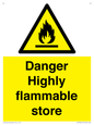 WF5362: Danger Highly flammable store sign