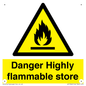 WF5362: Danger Highly flammable store sign