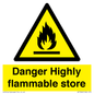 WF5362: Danger Highly flammable store sign