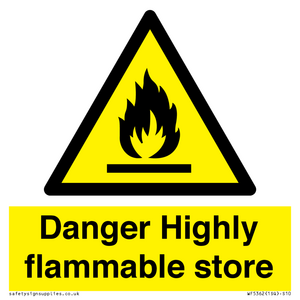 WF5362: Danger Highly flammable store sign