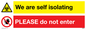 WH5942: We are self isolating PLEASE do not enter