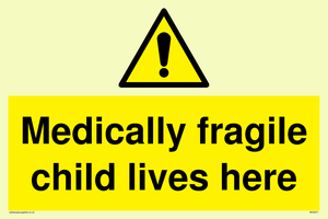 WH5971: Medically fragile child lives here