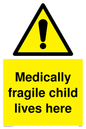 WH5971: Medically fragile child lives here