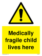 WH5971: Medically fragile child lives here
