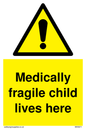 WH5971: Medically fragile child lives here