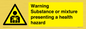 WH7801: Warning Substance or mixture presenting a health hazard