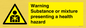 WH7801: Warning Substance or mixture presenting a health hazard