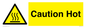 WK130: Caution Hot