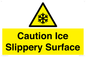 WK1329: Caution Ice - Slippery Surface