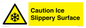 WK1329: Caution Ice - Slippery Surface