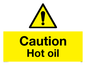 WK5678: Caution Hot oil Warning Sign