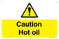 WK5678: Caution Hot oil Warning Sign