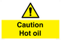 WK5678: Caution Hot oil Warning Sign