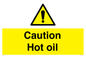 WK5678: Caution Hot oil Warning Sign