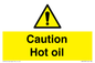 WK5678: Caution Hot oil Warning Sign