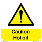 WK5678: Caution Hot oil Warning Sign