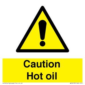 WK5678: Caution Hot oil Warning Sign