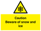 WK6309: Caution Beware of snow and ice