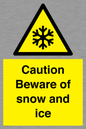 WK6309: Caution Beware of snow and ice