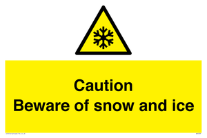 WK6309: Caution Beware of snow and ice
