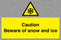 WK6309: Caution Beware of snow and ice