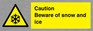 WK6309: Caution Beware of snow and ice