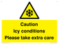 WK6310: Caution Icy conditions please take extra care