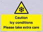 WK6310: Caution Icy conditions please take extra care