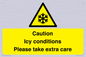 WK6310: Caution Icy conditions please take extra care