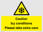 WK6310: Caution Icy conditions please take extra care