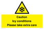 WK6310: Caution Icy conditions please take extra care