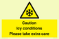 WK6310: Caution Icy conditions please take extra care