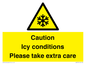 WK6310: Caution Icy conditions please take extra care