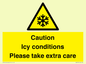 WK6310: Caution Icy conditions please take extra care