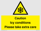 WK6310: Caution Icy conditions please take extra care