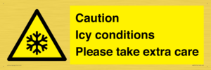 WK6310: Caution Icy conditions please take extra care