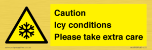 WK6310: Caution Icy conditions please take extra care