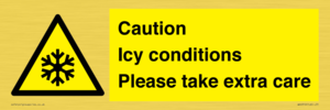 WK6310: Caution Icy conditions please take extra care
