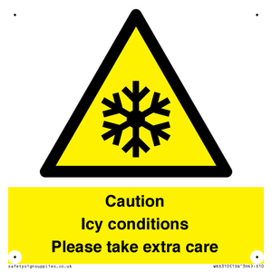 WK6310: Caution Icy conditions please take extra care