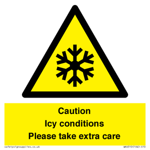 WK6310: Caution Icy conditions please take extra care