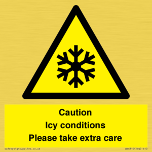 WK6310: Caution Icy conditions please take extra care