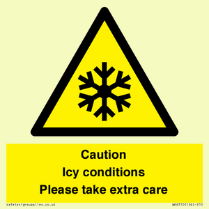 WK6310: Caution Icy conditions please take extra care