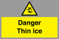 WK7007: Danger Thin ice