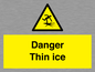 WK7007: Danger Thin ice