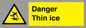 WK7007: Danger Thin ice