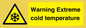 WK7012: Warning Extreme cold temperature