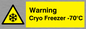 WK7013: Warning Cryo Freezer -70°C